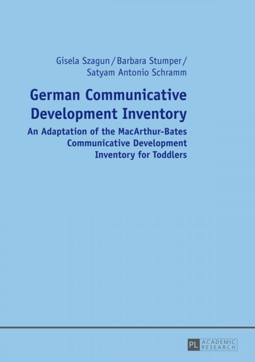 Cover of the book German Communicative Development Inventory by Satyam Antonio Schramm, Barbara Stumper, Gisela Szagun, Peter Lang