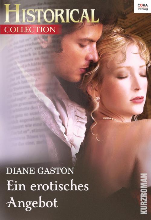 Cover of the book Ein erotisches Angebot by Diane Gaston, CORA Verlag