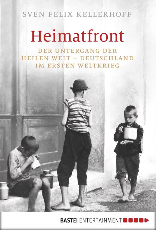 Cover of the book Heimatfront by Sven Felix Kellerhoff, Bastei Entertainment