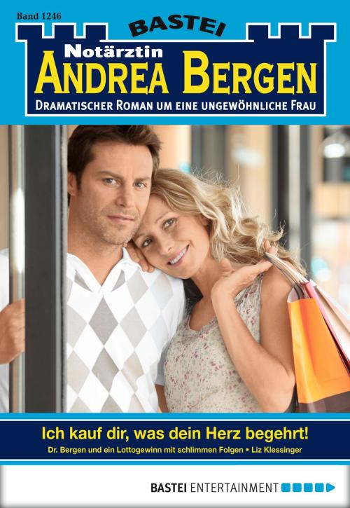 Cover of the book Notärztin Andrea Bergen - Folge 1246 by Liz Klessinger, Bastei Entertainment