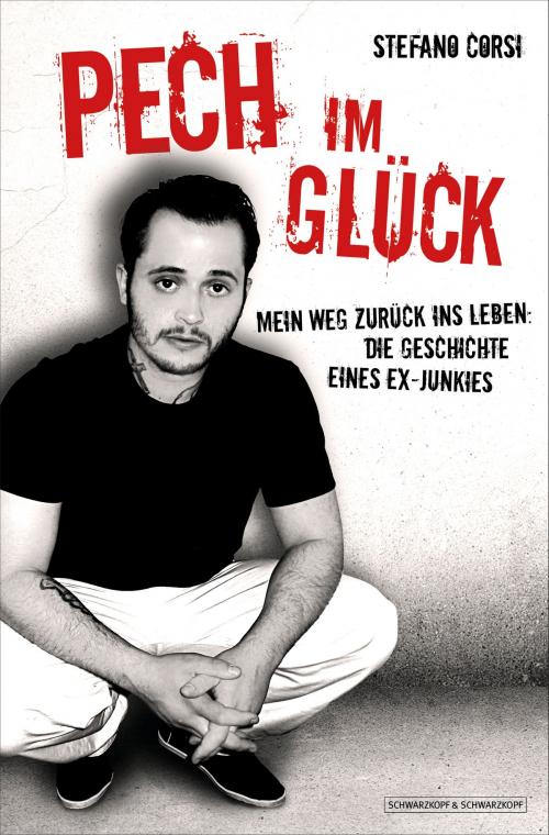 Cover of the book Pech im Glück by Stefano Corsi, Schwarzkopf & Schwarzkopf