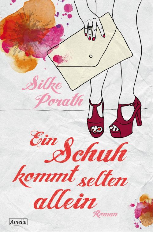 Cover of the book Ein Schuh kommt selten allein by Silke Porath, Schwarzkopf & Schwarzkopf