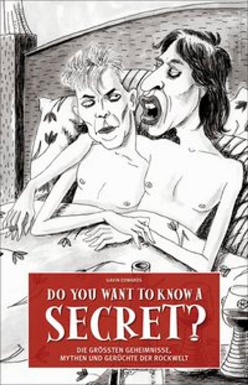 Cover of the book Do You Want To Know A Secret? by Gavin Edwards, Schwarzkopf & Schwarzkopf