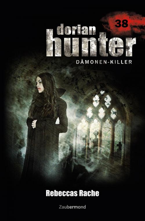 Cover of the book Dorian Hunter 38 - Rebeccas Rache by Dario Vandis, Zaubermond Verlag (E-Book)