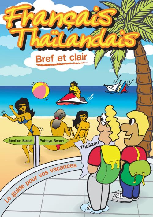 Cover of the book Français – Thaïlandais - bref et clair by Georg Gensbichler, booksmango