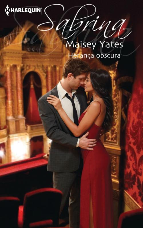 Cover of the book Herança obscura by Maisey Yates, Harlequin, uma divisão de HarperCollins Ibérica, S.A.