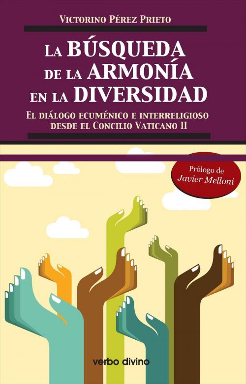 Cover of the book La búsqueda de la armonía en la diversidad by Victorino Pérez Prieto, Verbo Divino