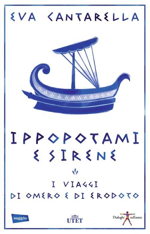 Cover of the book Ippopotami e sirene by Eva Cantarella, UTET