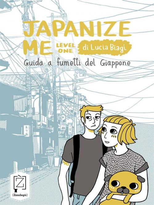 Cover of the book Japanize me by Lucia Biagi, Zandegù