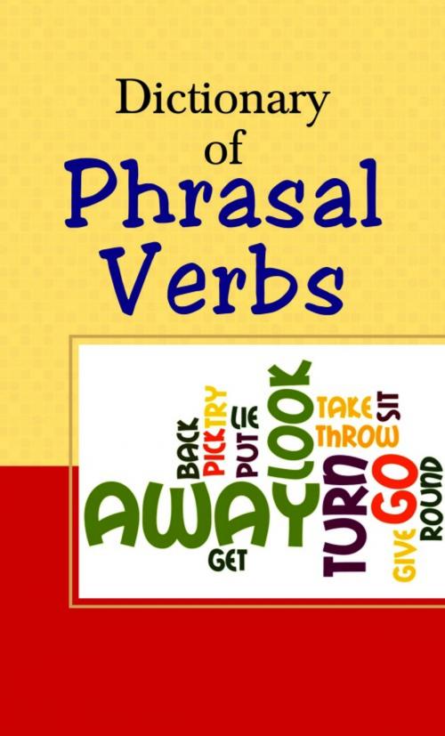 Cover of the book Dictionary Of Phrasal Verbs by Najmussehar, Prabhat Prakashan