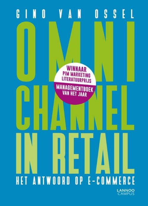 Cover of the book Omnichannel in retail by Gino Van Ossel, Terra - Lannoo, Uitgeverij