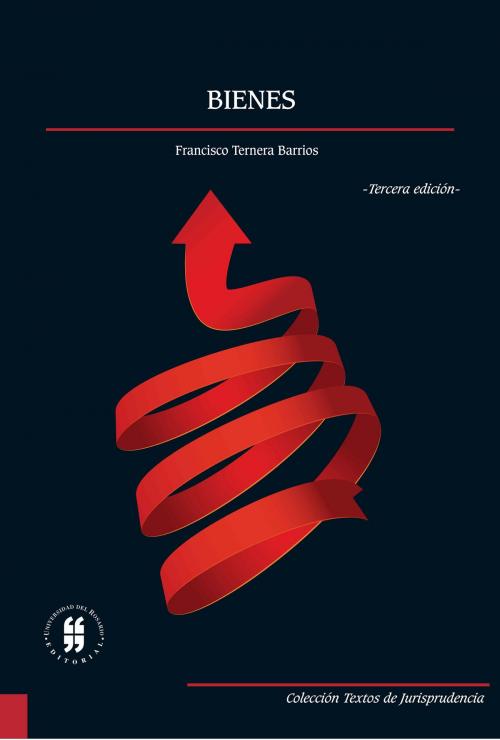 Cover of the book Bienes by Francisco Ternera Barrios, Editorial Universidad del Rosario