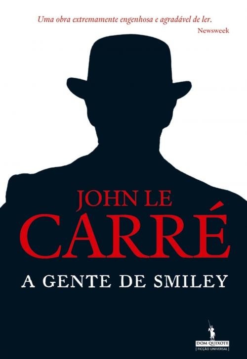 Cover of the book A Gente de Smiley by John Le Carré, D. QUIXOTE