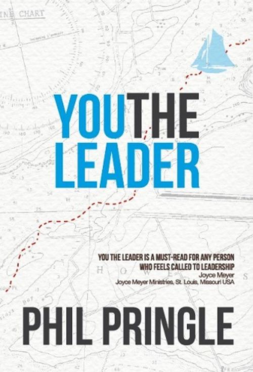 Cover of the book You The Leader by Phil Pringle, Faris Digital Solutions