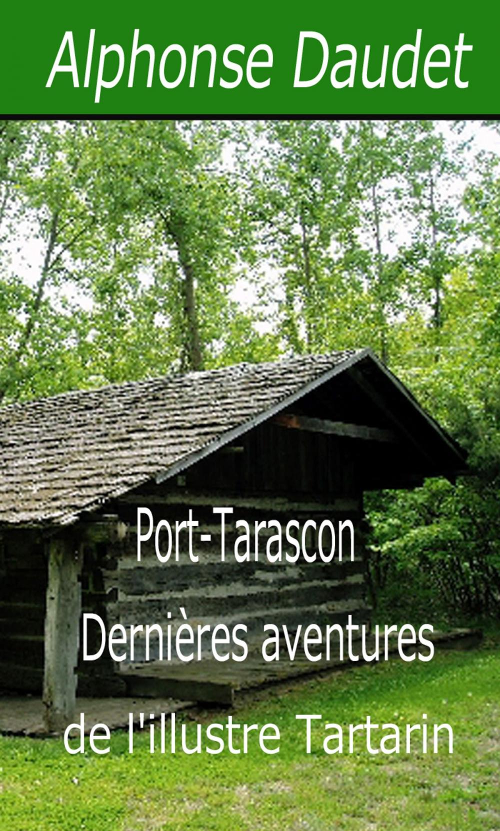 Big bigCover of Port-Tarascon - Dernières aventures de l'illustre Tartarin