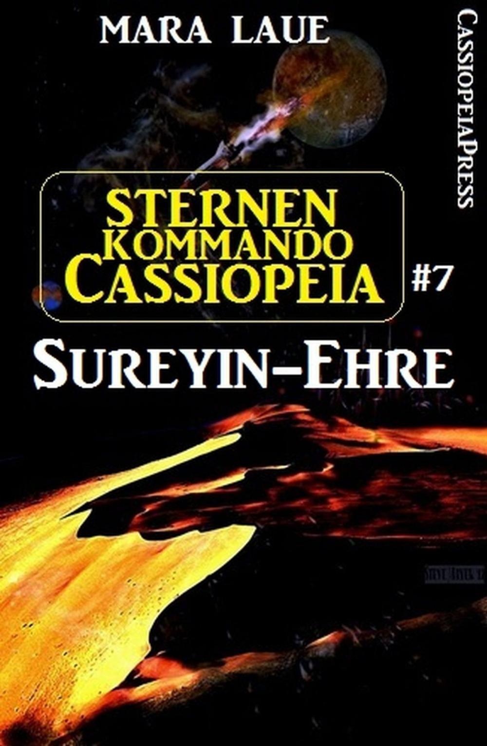 Big bigCover of Sternenkommando Cassiopeia 7: Sureyin-Ehre