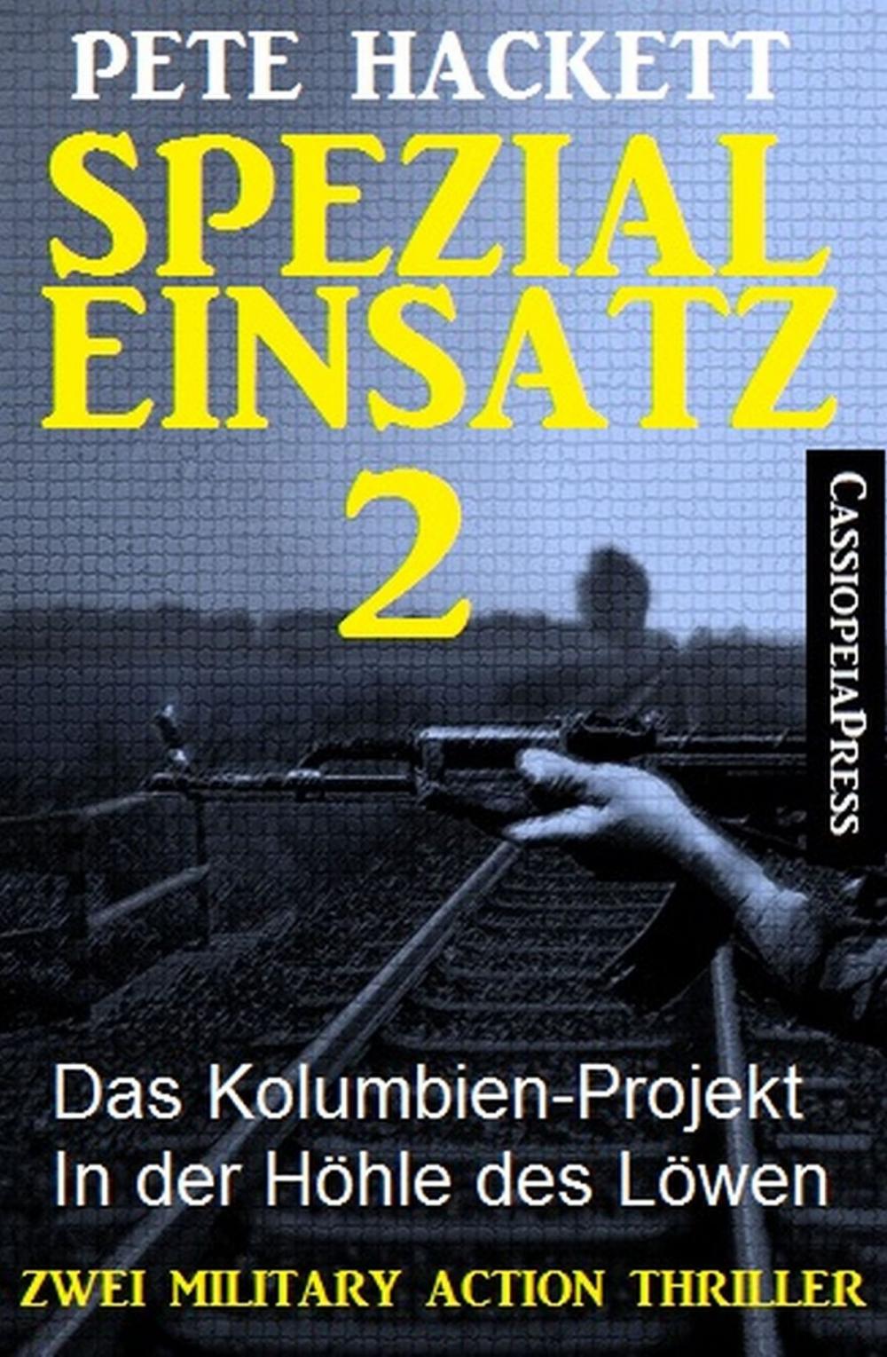 Big bigCover of Spezialeinsatz Nr. 2 - Zwei Military Action Thriller