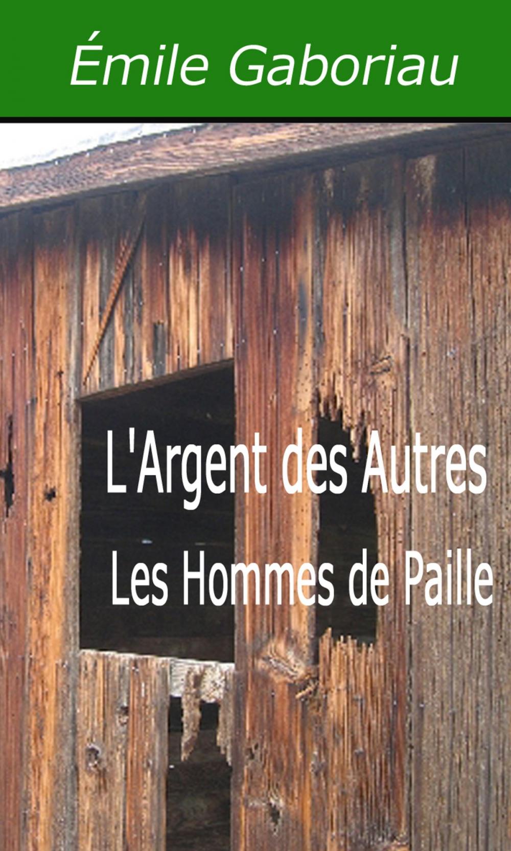 Big bigCover of L'Argent des Autres - Les Hommes de Paille