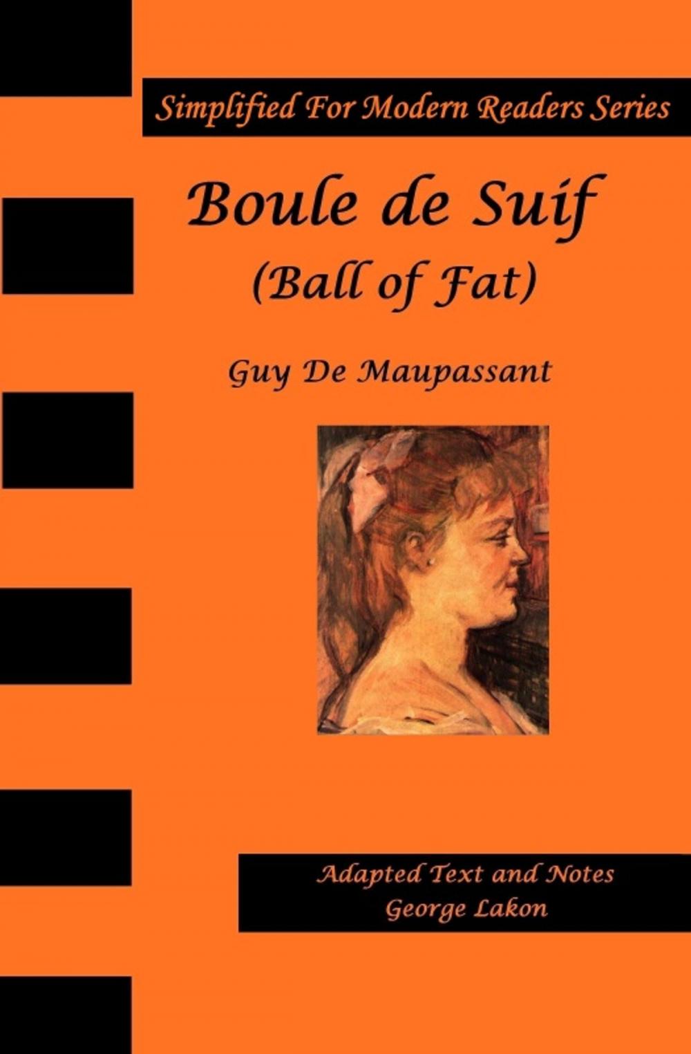 Big bigCover of Boule De Suif (Ball of Fat or Butterball)