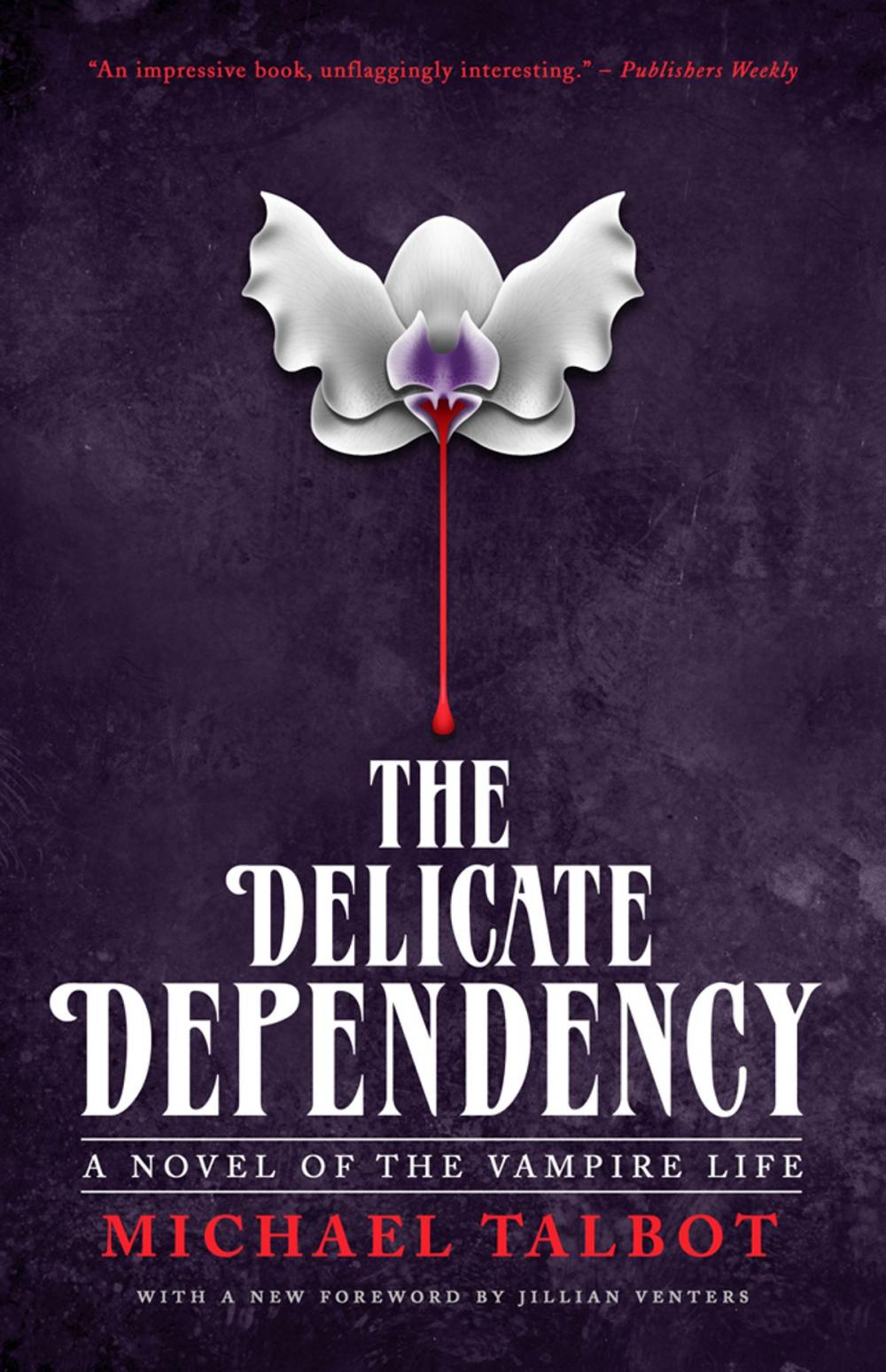 Big bigCover of The Delicate Dependency (Valancourt 20th Century Classics)