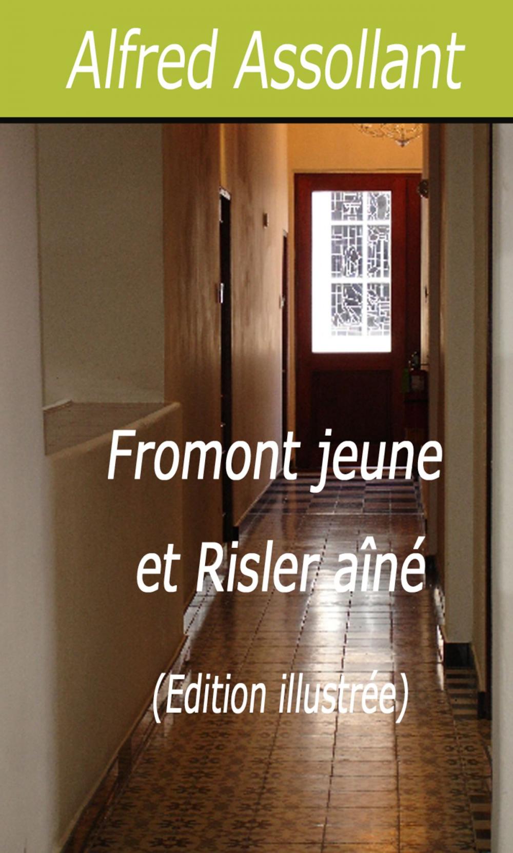 Big bigCover of Fromont jeune et Risler aîné (Edition illustrée)