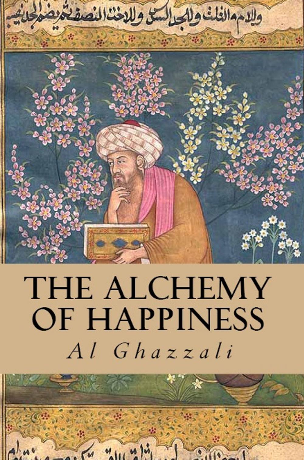 Big bigCover of The Alchemy of Happiness