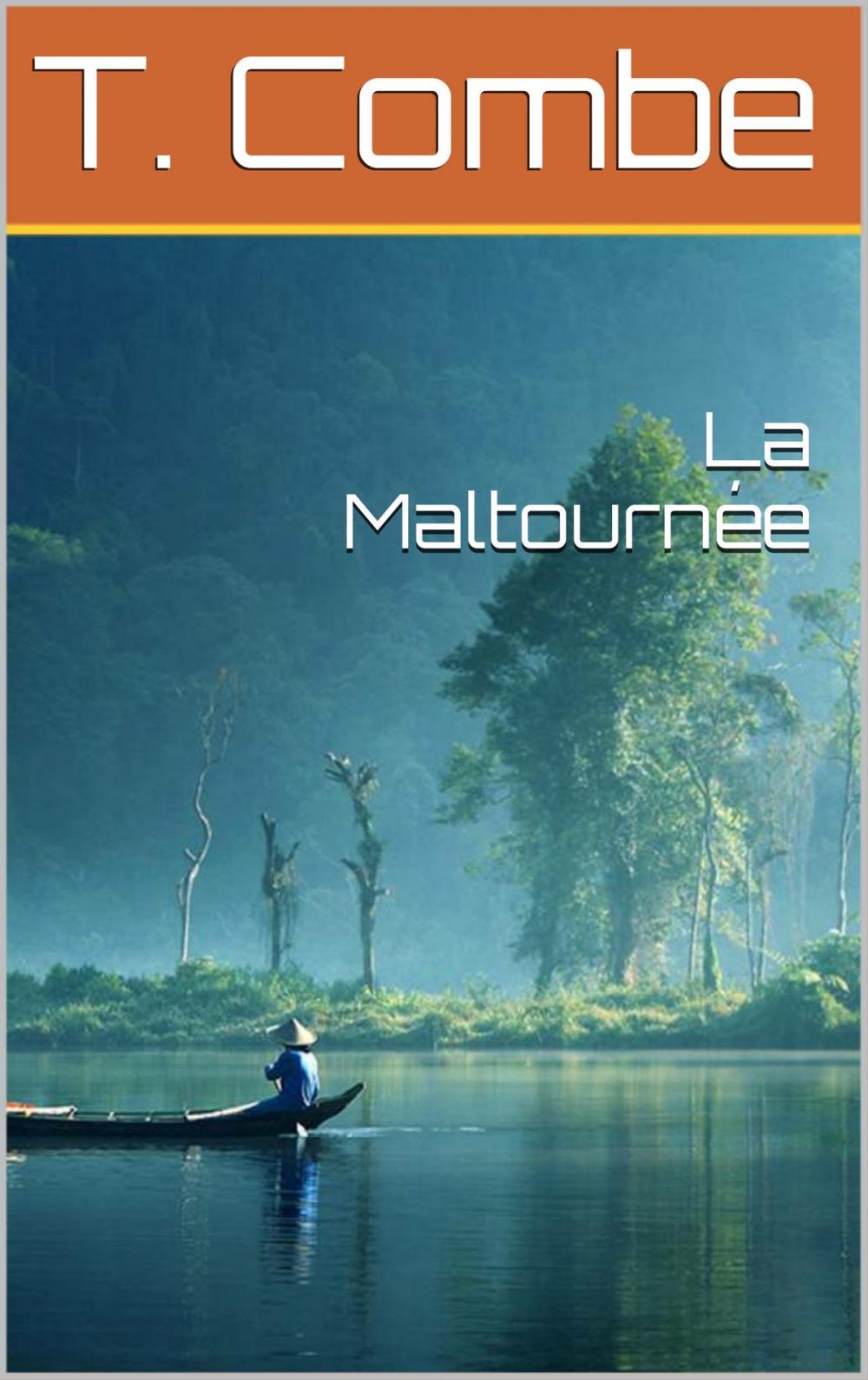 Big bigCover of La Maltournée