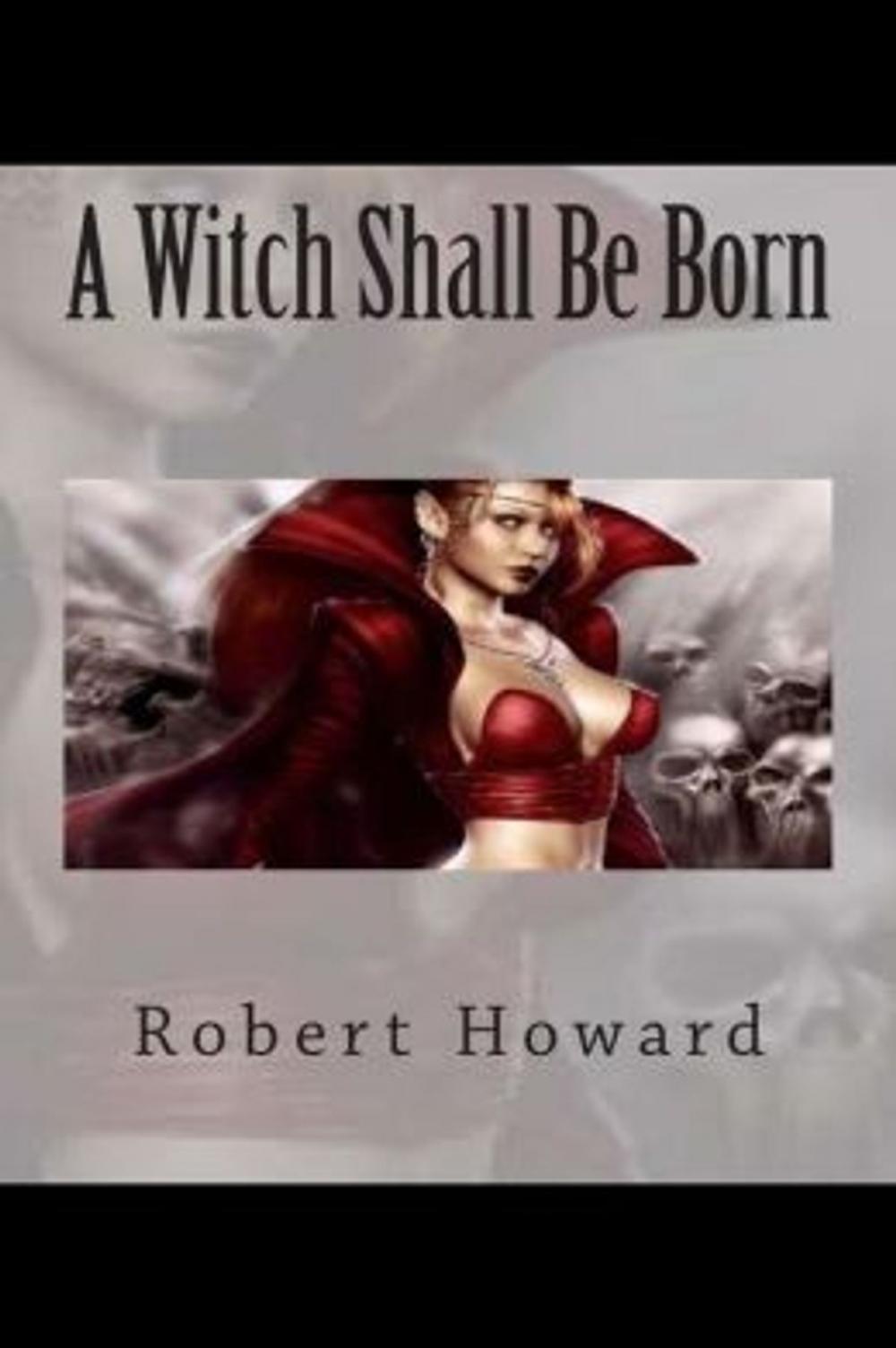 Big bigCover of A Witch Shall Be Born