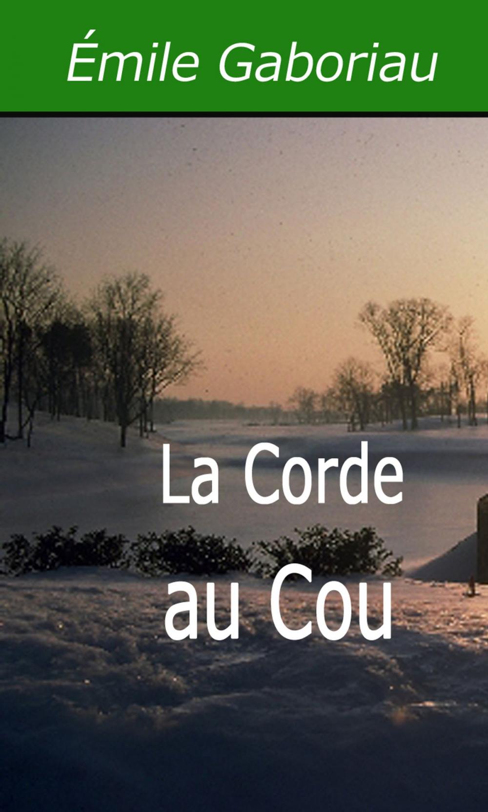 Big bigCover of La Corde au Cou