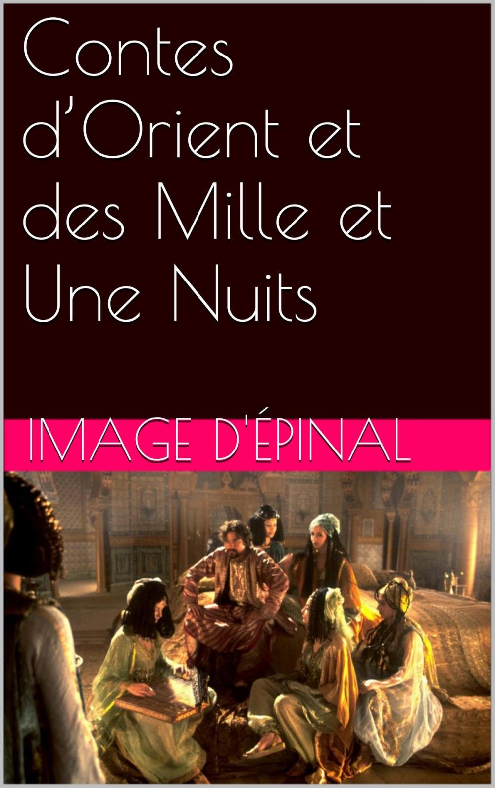 Big bigCover of Contes d’Orient et des Mille et Une Nuits