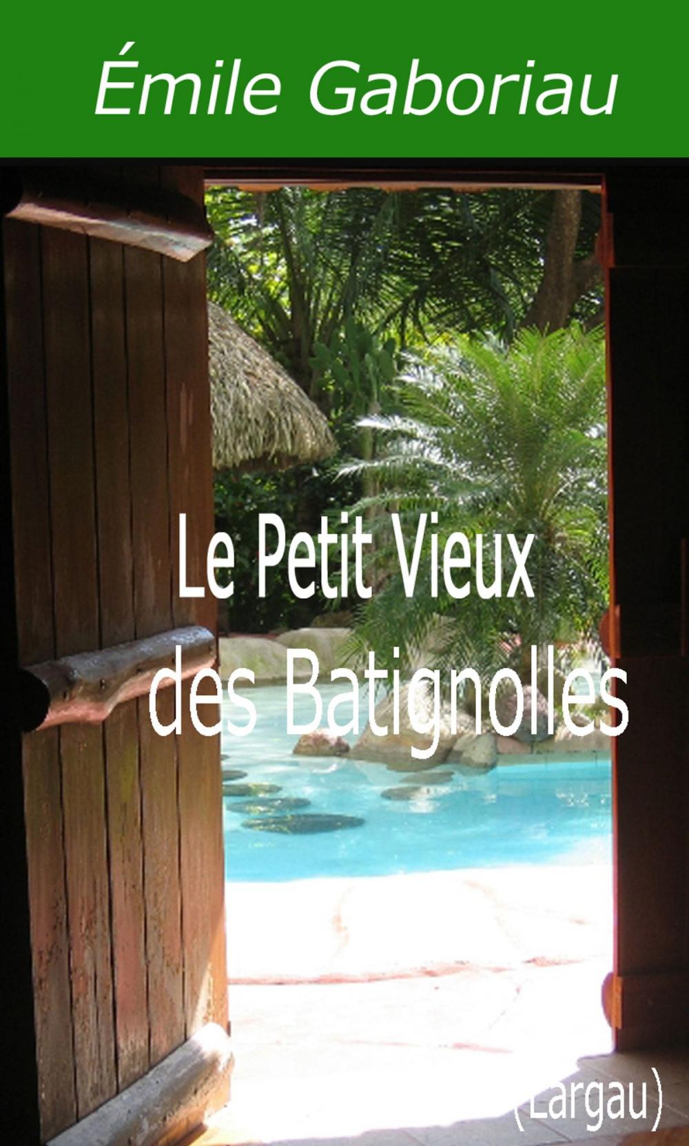 Big bigCover of Le Petit Vieux des Batignolles