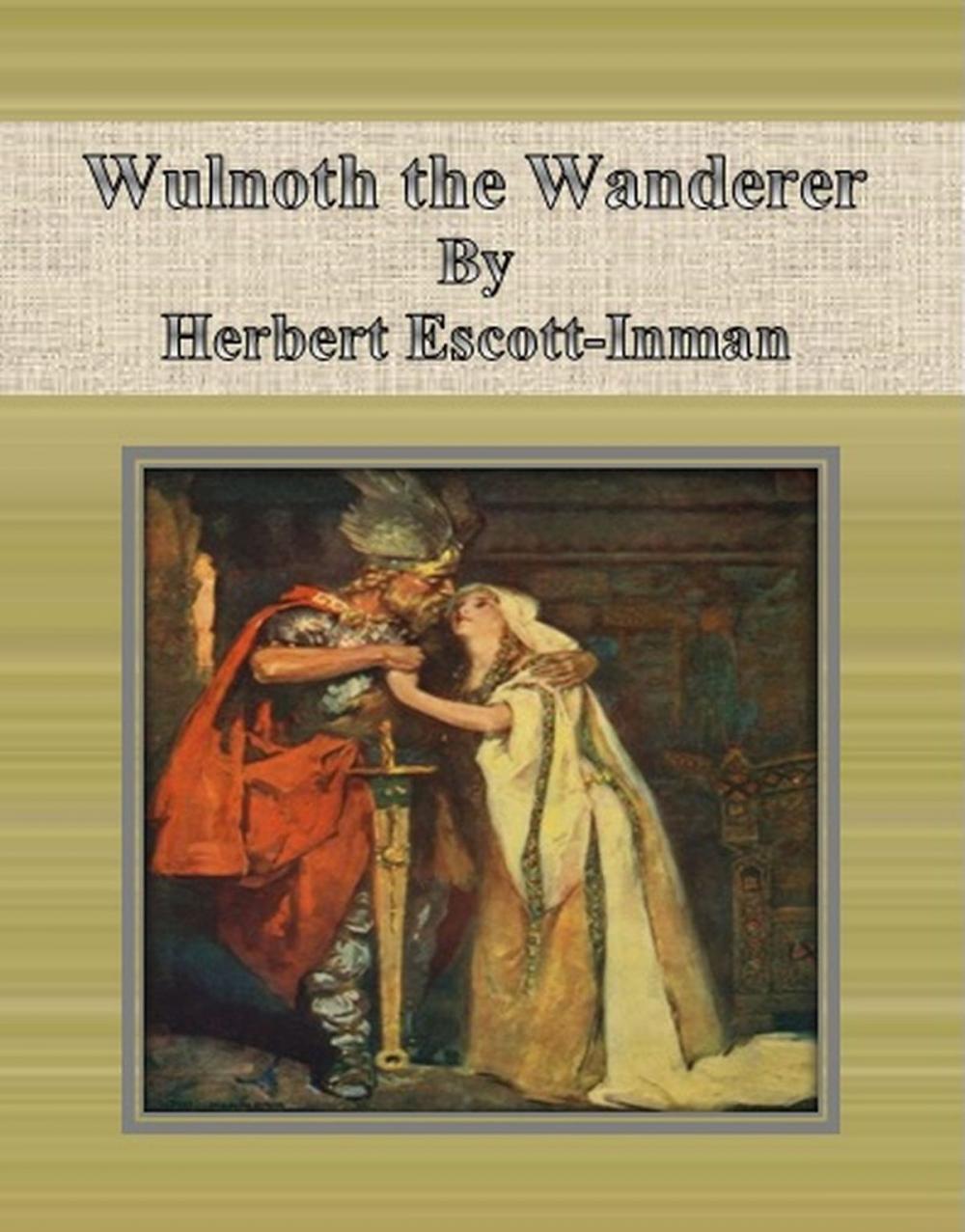 Big bigCover of Wulnoth the Wanderer