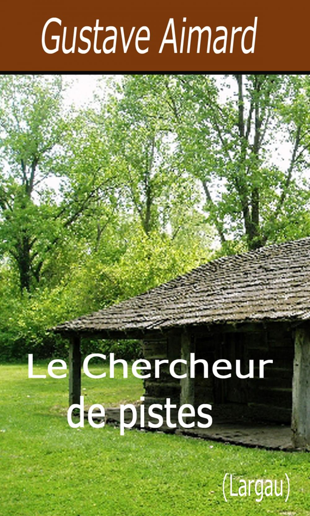 Big bigCover of Le Chercheur de pistes