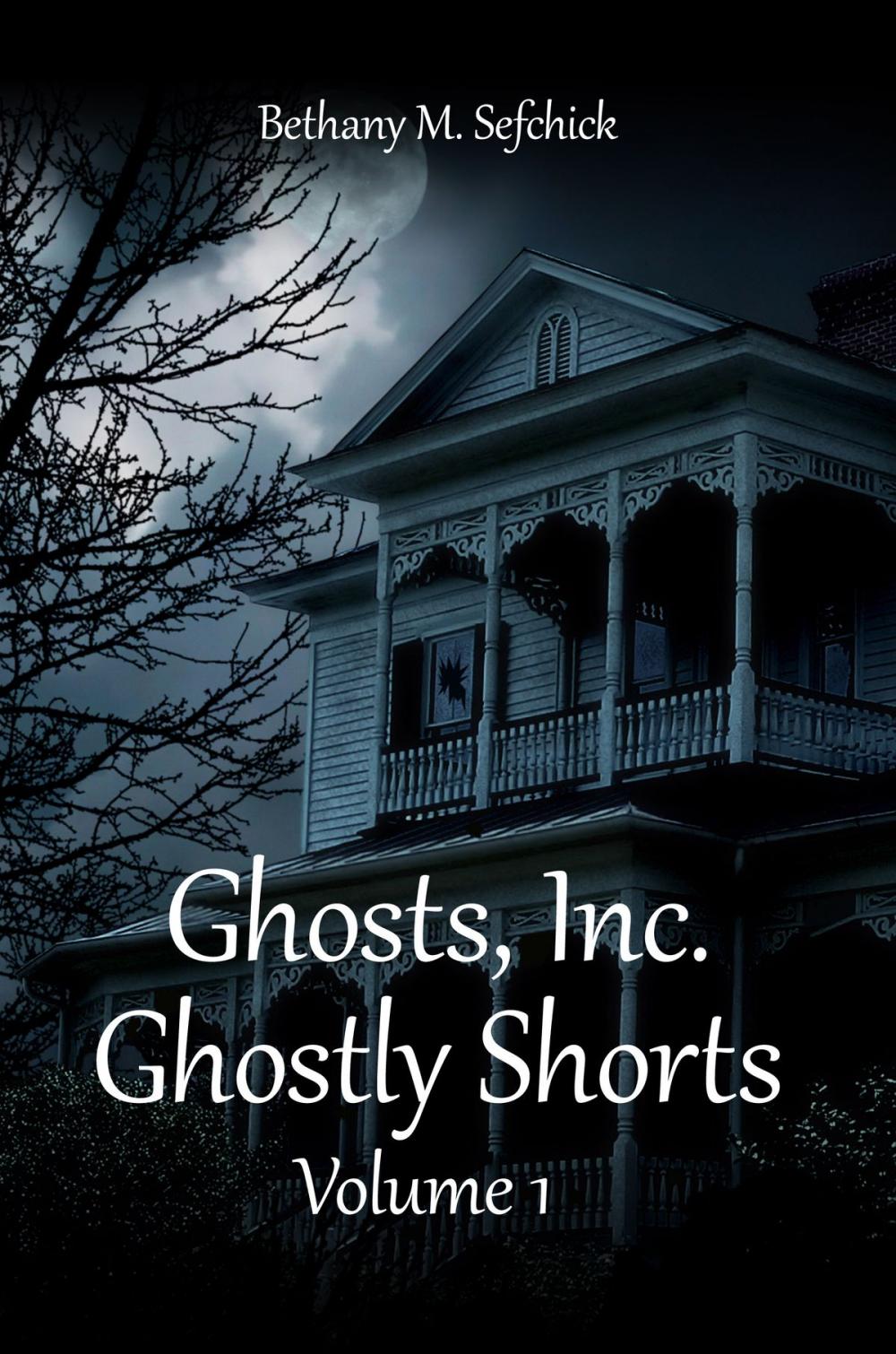 Big bigCover of Ghosts Inc. Ghostly Shorts, Volume 1