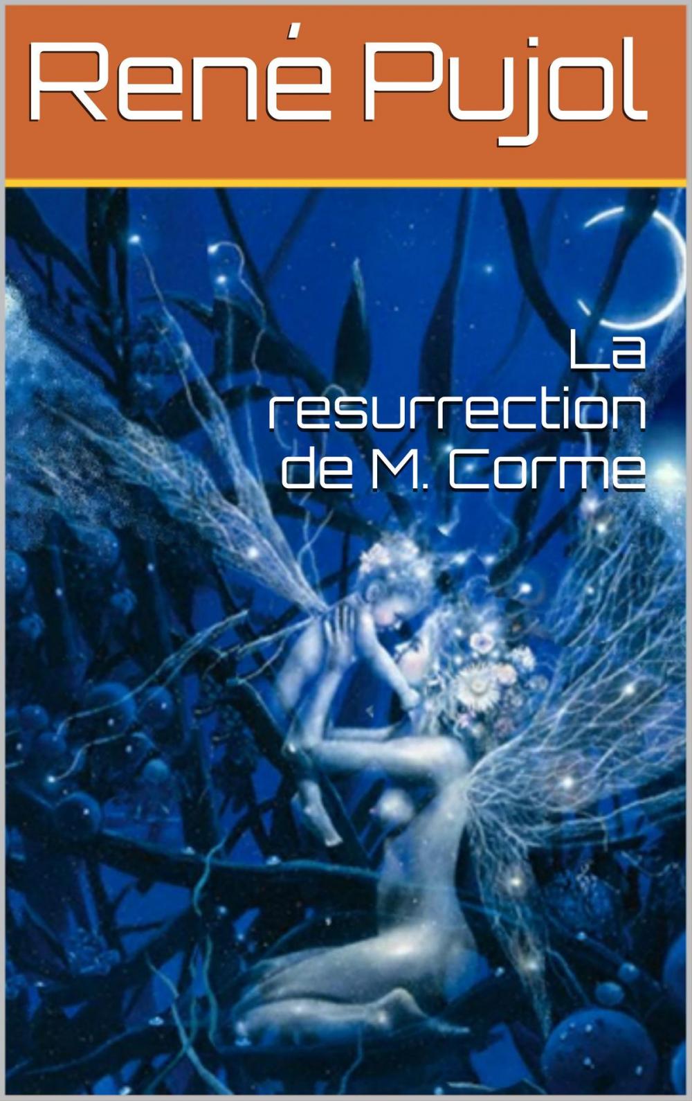 Big bigCover of La resurrection de M. Corme