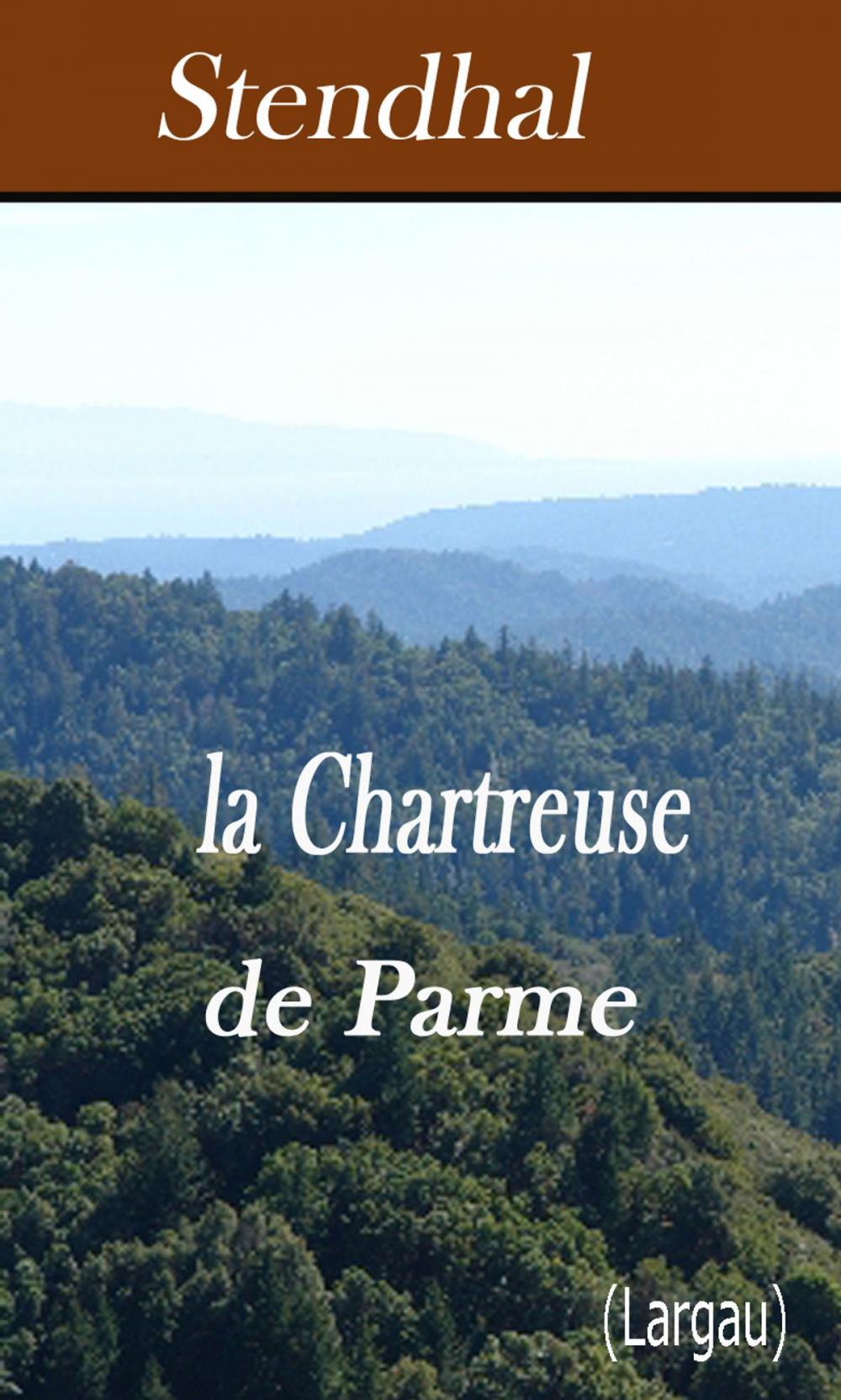 Big bigCover of La Chartreuse de Parme