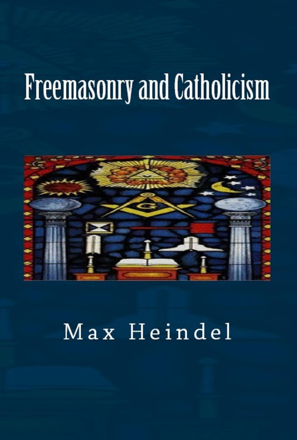 Big bigCover of Freemasonry and Catholicism