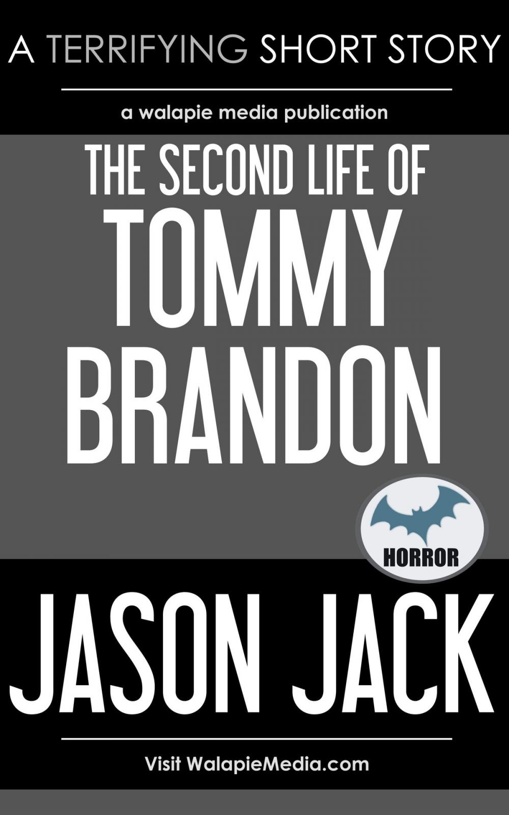 Big bigCover of The Second Life of Tommy Brandon