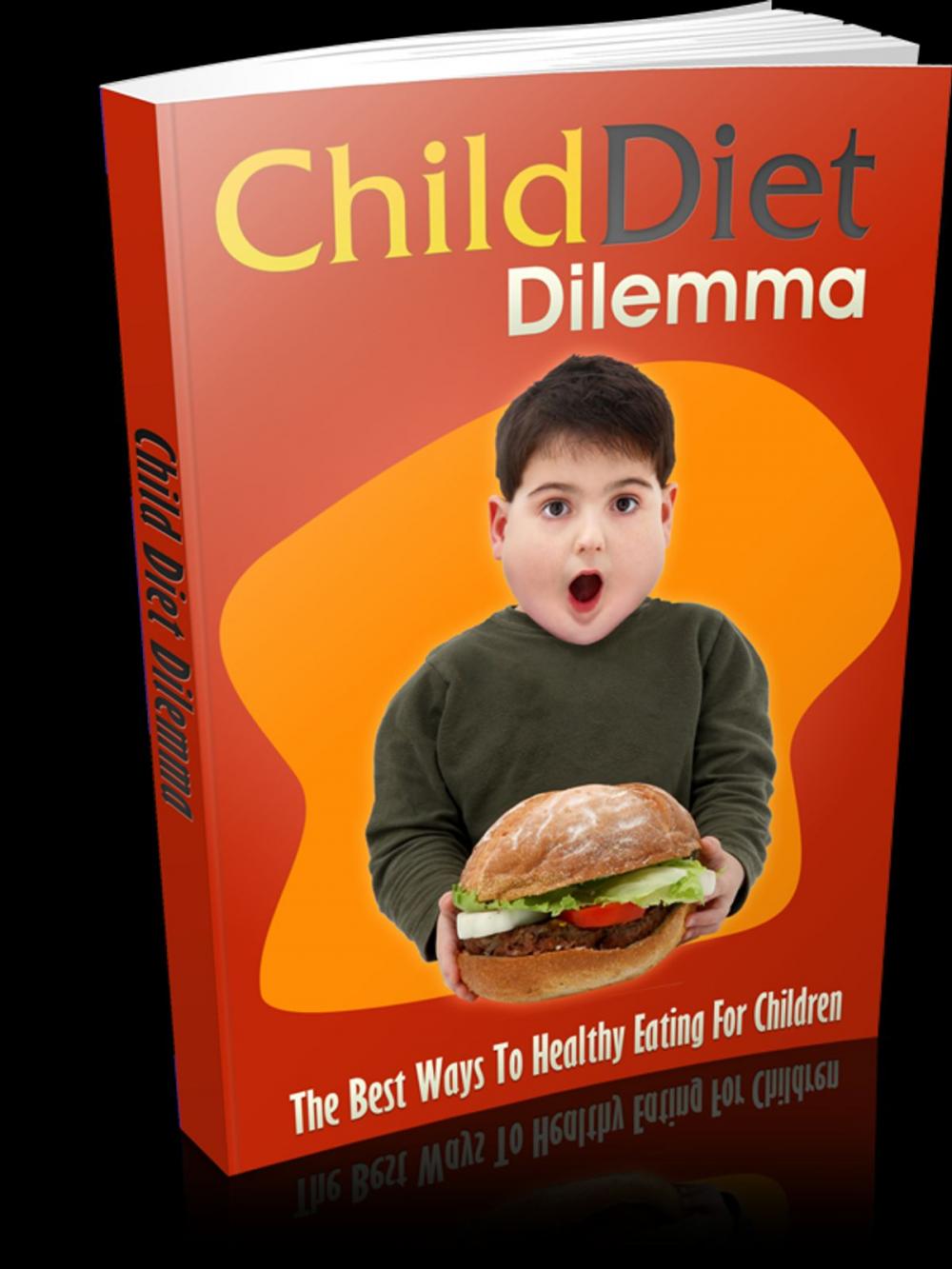 Big bigCover of Child Diet Dilemma