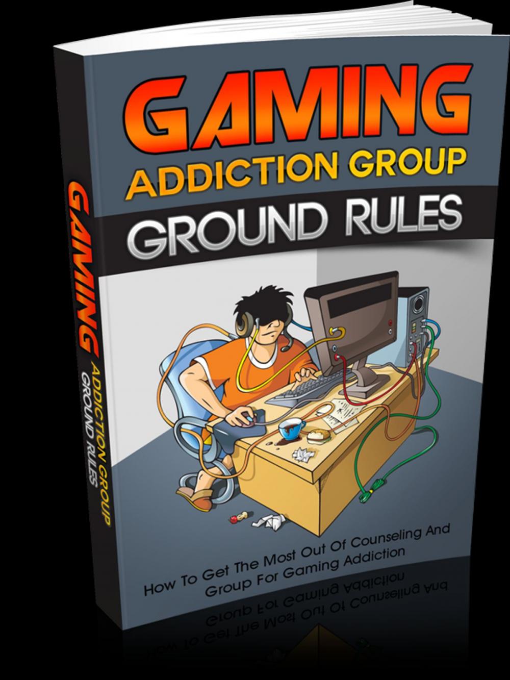 Big bigCover of Gaming Addiction Group Ground Rules