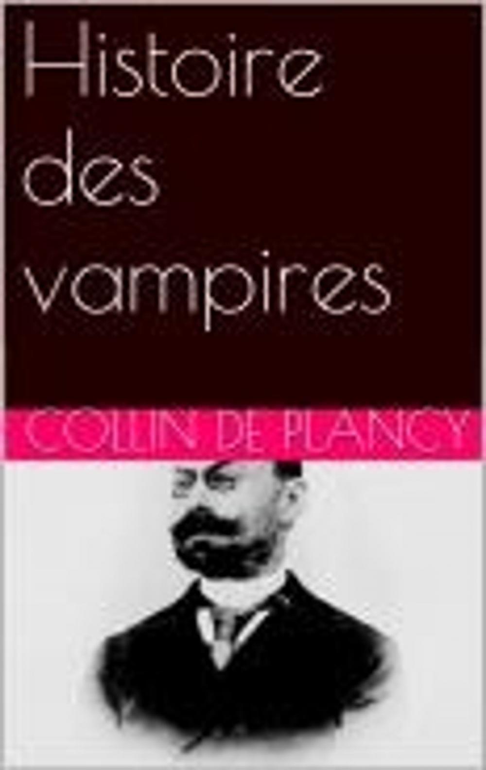 Big bigCover of Histoire des vampires