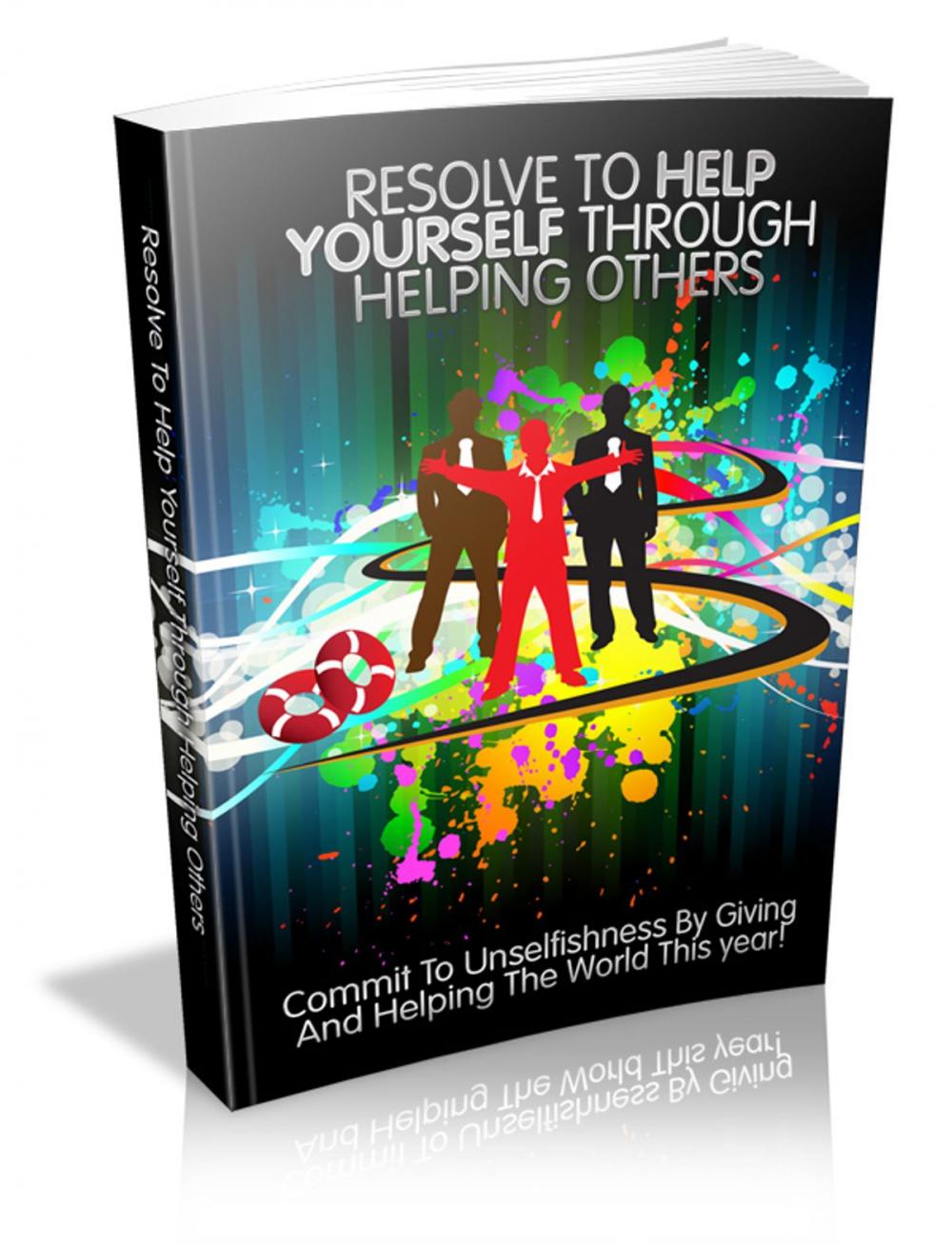 Big bigCover of Resolve to Help Yourself Through Helping Others