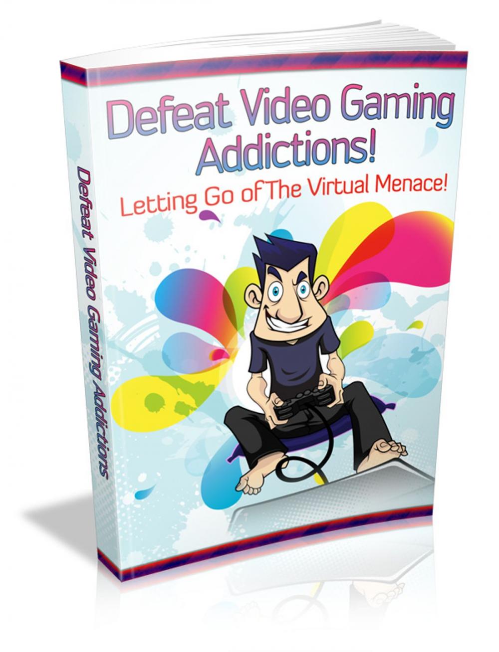 Big bigCover of Defeat Video Gaming Addictions