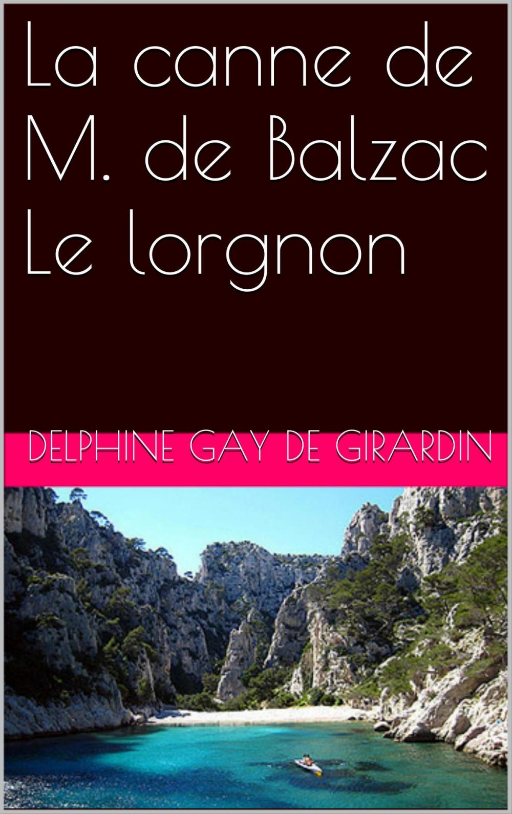 Big bigCover of La canne de M. de Balzac Le lorgnon