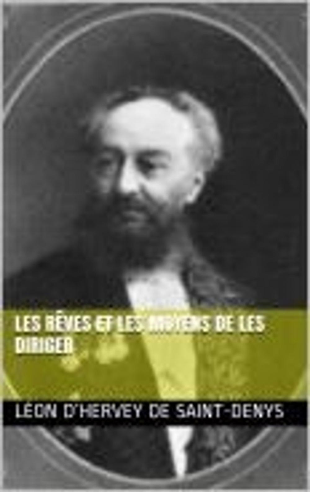 Big bigCover of Les rêves et les moyens de les diriger