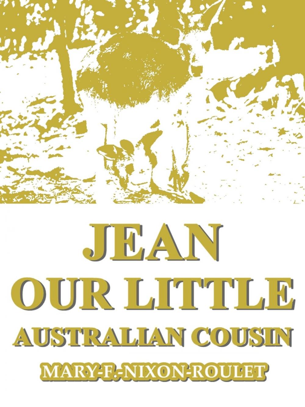 Big bigCover of Jean, Our Little Australian Cousin