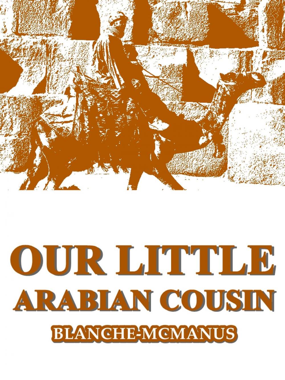 Big bigCover of Our Little Arabian Cousin