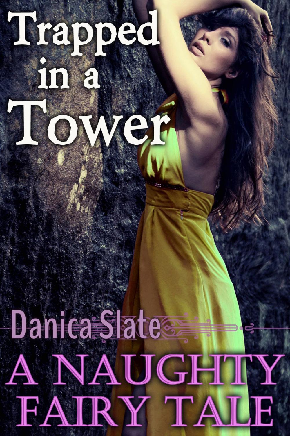 Big bigCover of Trapped in a Tower: A Naughty Fairy Tale