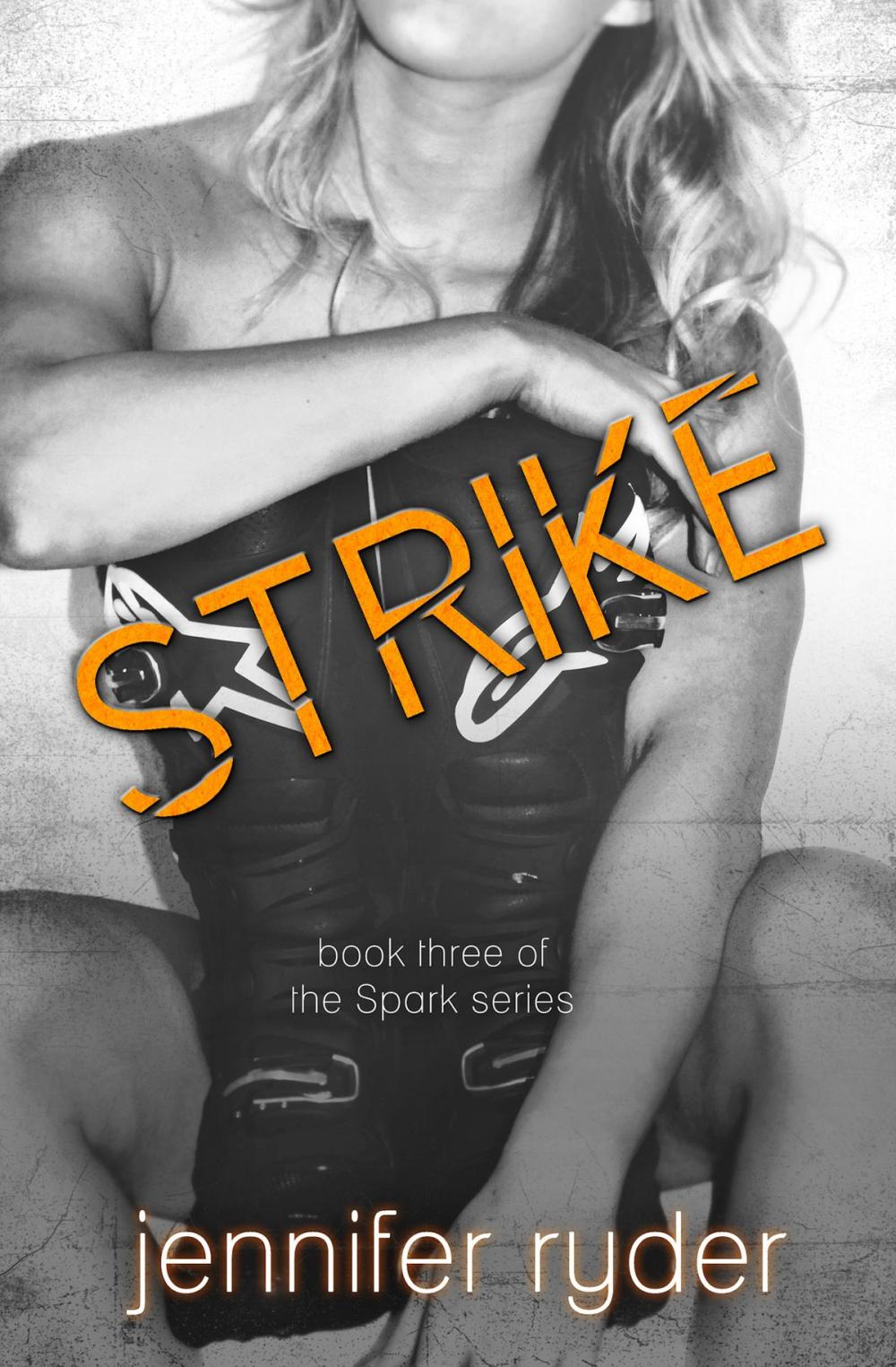 Big bigCover of Strike (Spark Series #3)