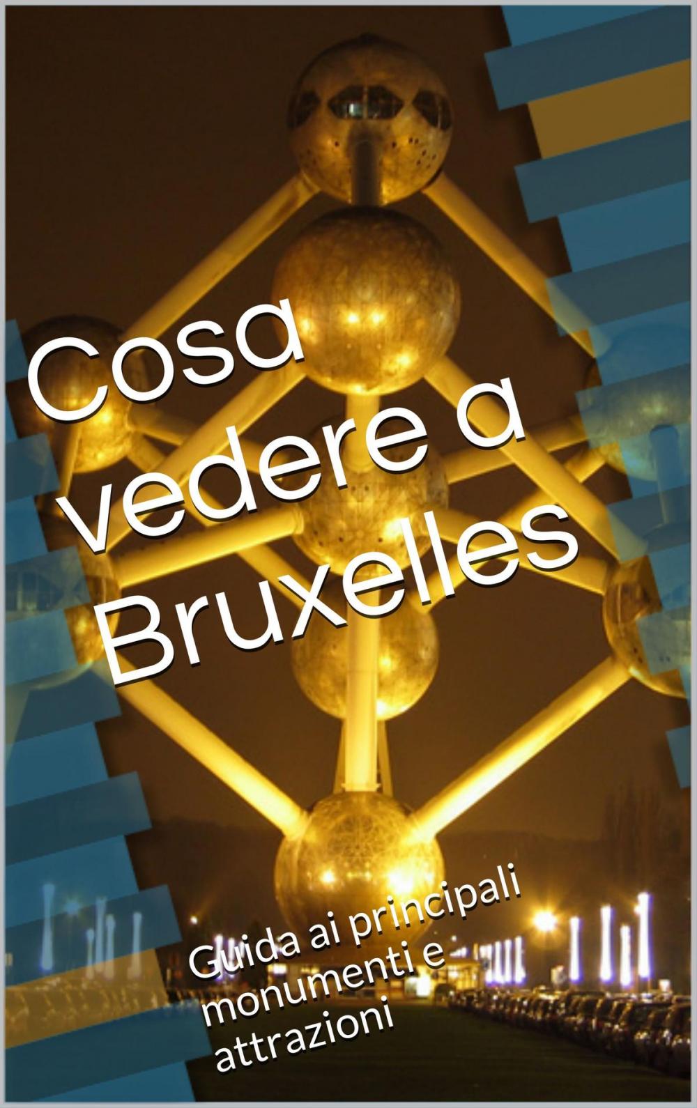 Big bigCover of Cosa vedere a Bruxelles